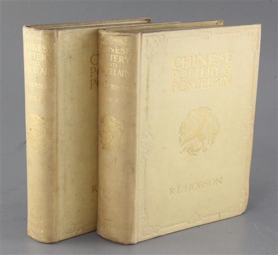 R L Hobson, Chinese Pottery and Porcelain, An Account of the Potters Art in China from Primitive Times to the Present Day,